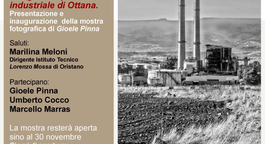 Centro servizi culturali - Presentazione e inaugurazione della mostra fotografica “Tracce di memoria. Il sogno del polo industriale di Ottana” Centro servizi culturali - Presentazione e inaugurazione della mostra fotografica “Tracce di memoria. Il sogno del polo industriale di Ottana”
