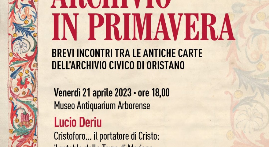 Archivio in primavera - “Cristoforo… il portatore di Cristo: la Torre di Mariano e l’iconografia del santo” Archivio in primavera - “Cristoforo… il portatore di Cristo: la Torre di Mariano e l’iconografia del santo”