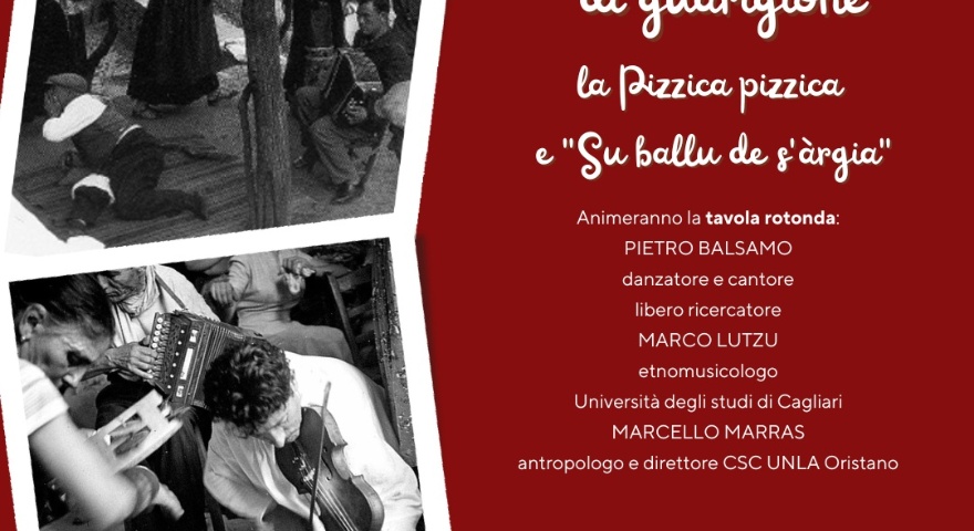 Centro Servizi Culturali - Tavola rotonda “Musiche e danze di guarigione: la Pizziza pizzica e “su ballu de s’àrgia” Centro Servizi Culturali - Tavola rotonda “Musiche e danze di guarigione: la Pizziza pizzica e “su ballu de s’àrgia”